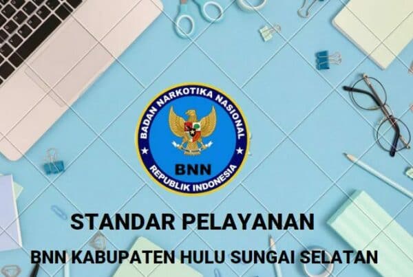 Standar Pelayanan BNN Kabupaten Hulu Sungai Selatan